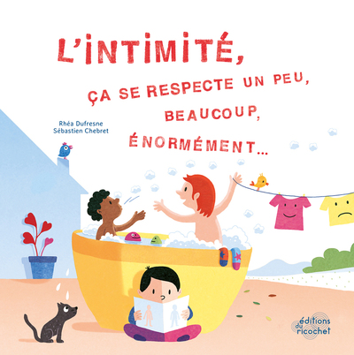 Image de L'intimité, ça se respecte un peu, beaucoup, énormément...
