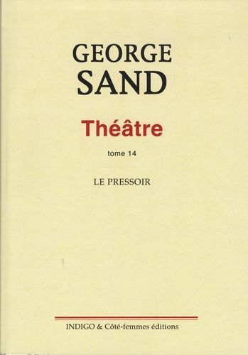 Picture of Théâtre. Tome 14. Le pressoir