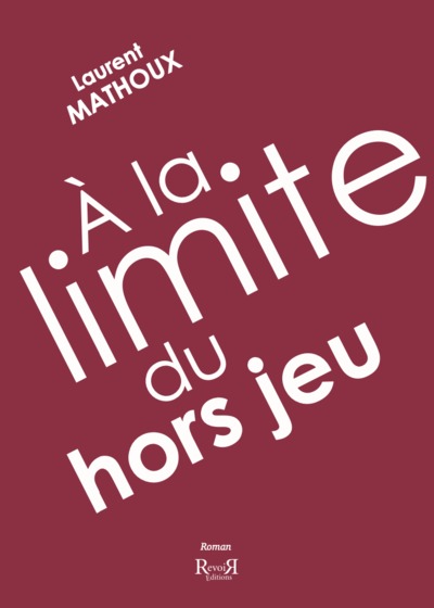 Image de À  la limite du hors-jeu
