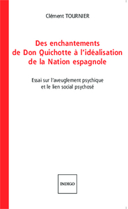 Picture of Des enchantements de Don Quichotte à l'idéalisation de la Nation espagnole