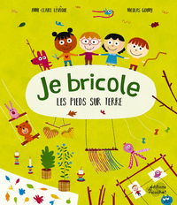 Image de Je jardine les pieds sur terre