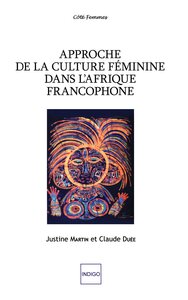Image de APPROCHE DE LA CULTURE FEMININE DANS L AFRIQUE FRANCOPHONE