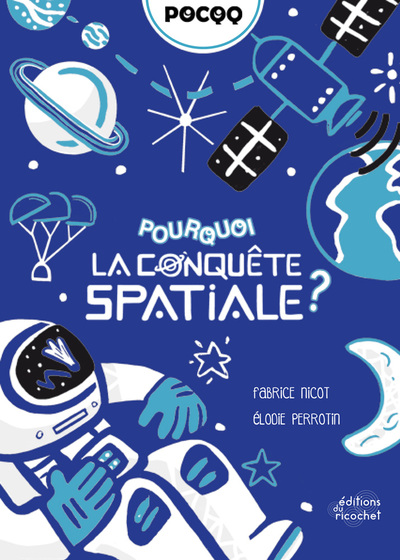 Image de POURQUOI  LA CONQUÊTE SPATIALE ?
