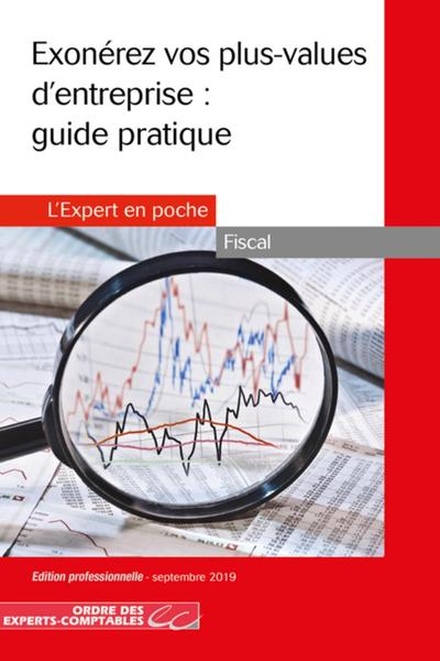 Picture of Exonerez vos plus values d'entreprises : guide pratique 2019