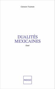 Picture of Dualités mexicaines
