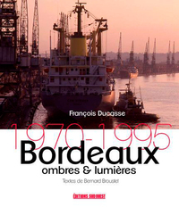 Picture of Bordeaux, Ombres Et Lumières