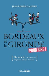 Image de BORDEAUX ET LA GIRONDE