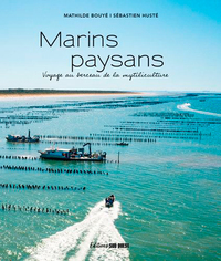 Picture of Marins Paysans, Voyage Au Berceau De La Mytilicult