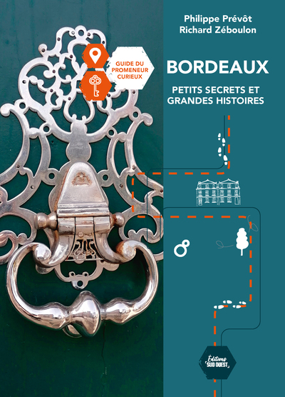 Picture of Bordeaux petits secrets et grandes histoires
