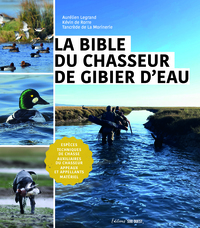 Image de La bible du chasseur de gibier d'eau