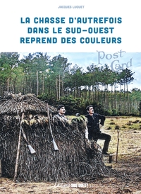 Picture of La chasse d'autrefois dans le Sud-Ouest reprend des couleurs