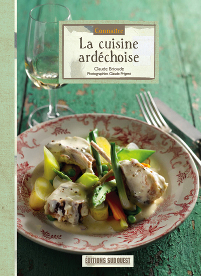 Image de Connaitre La Cuisine Ardechoise