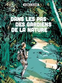 Picture of Dans les pas des gardiens de la nature