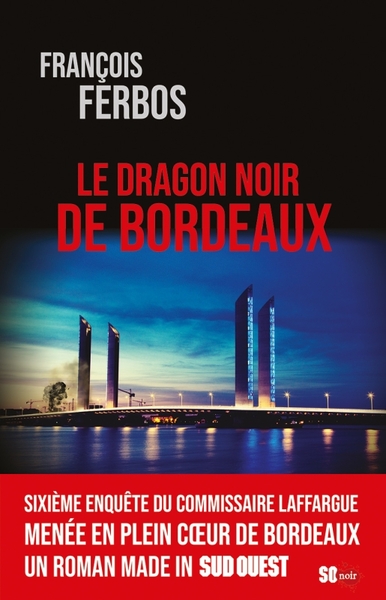 Image de LE DRAGON NOIR DE BORDEAUX