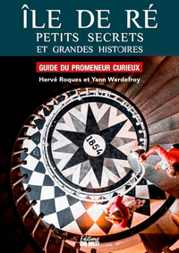 Image de Ile De Ré, Petits Secrets Et Grandes Histoires