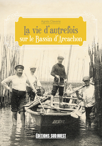 Picture of Sur Le Bassin D'Arcachon (Vie Autrefois)