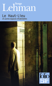Image de Le Haut-Lieu et autres espaces inhabitables