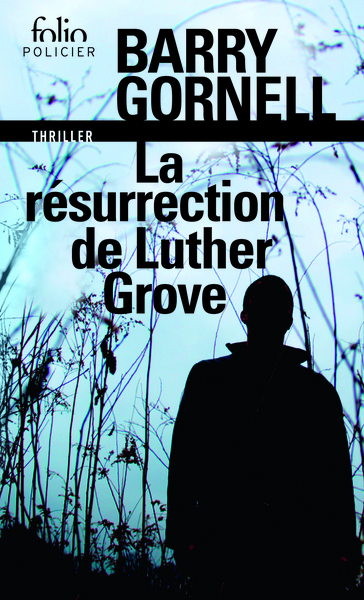 Image de La résurrection de Luther Grove