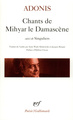 Image de Chants de Mihyar le Damascene  Singuliers