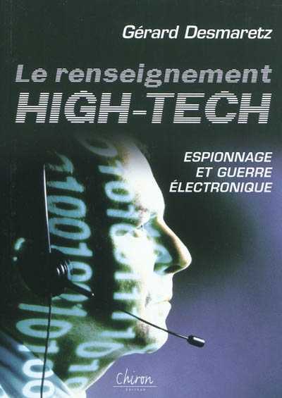 Picture of Le renseignement high-tech - espionnage & guerre électronique
