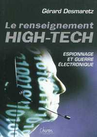 Picture of Le renseignement high-tech - espionnage & guerre électronique