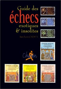 Image de Guide des échecs exotiques & insolites