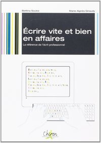 Image de Écrire vite et bien en affaires - la référence de l'écrit professionnel