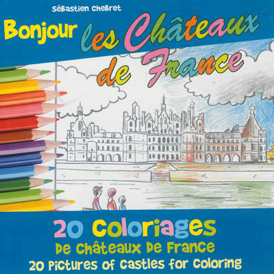 Picture of BONJOUR LES CHATEAUX, LIVRE DE COLORIAGE