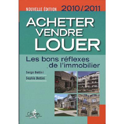 Image de Acheter, vendre, louer - les bons réflexes de l'immobilier