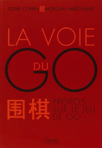 Picture of La voie du go - propos sur le jeu de go