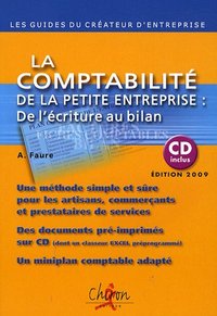 Image de LA COMPTABILITE DE LA PETITE ENTREPRISE : DE L'ECRITURE AU BILAN (2009)