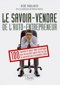 Image de Auto-entrepreneur, savoir-vendre - 100 conseils pour survivre à la première année