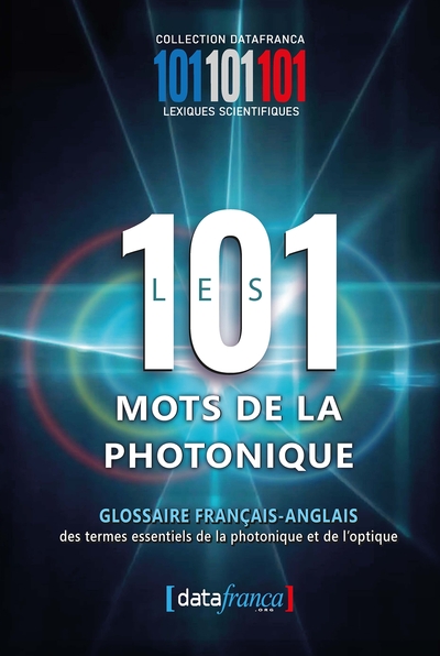 Picture of Les 101 mots de la photonique