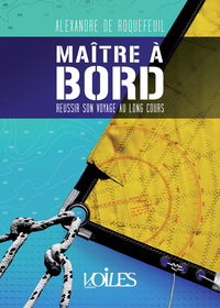 Picture of Maitre A Bord, Reussir Voyage Long Cours