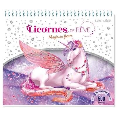 Image de Licornes de rêve - Carnet créatif - Magie des fleurs nouvelle édition