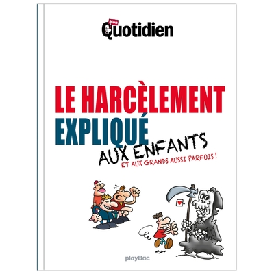 Image de Mon Quotidien - Le harcèlement expliqué aux enfants