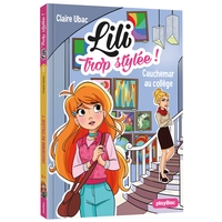Image de Lili trop stylée ! - Cauchemar au collège - Tome 12