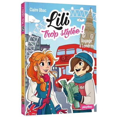 Image de LILI TROP STYLÉE - VOYAGE A LONDRES - TOME 9