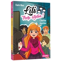 Image de Lili trop stylée ! - L'invitée mystère - Tome 7