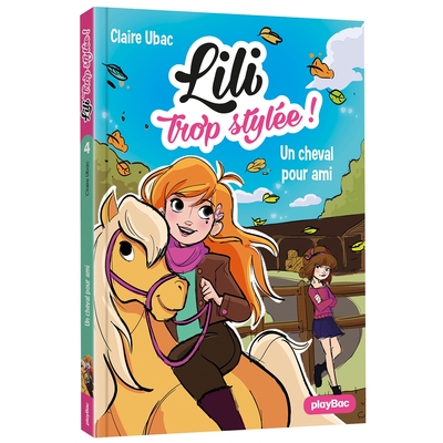 Image de Lili TROP STYLÉE - Un CHEVAL POUR AMI - T4