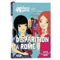 Image de Kinra Girls - Destination Mystère - Disparition à Rome  - Tome 1