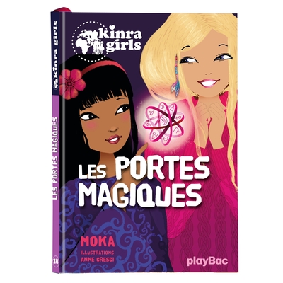 Image de Kinra Girls - Les portes magiques - Tome 18