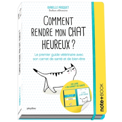 Image de Comment rendre mon chat heureux ? Note+book