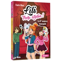 Image de Lili trop stylée ! - La 6eme avance masquée - Tome 8