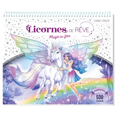 Image de Licornes de rêve - Carnet créatif - Magie des fées nouvelle édition
