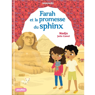 Image de Minimiki - Farah et la promesse du Sphinx - Tome 34