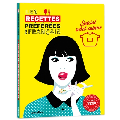Image de Les recettes préférées des Français - spécial robot cuiseur