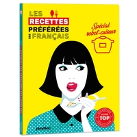 Image de Les recettes préférées des Français - spécial robot cuiseur