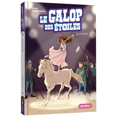 Image de Le Galop des Étoiles - Le Casting ! - Tome 8