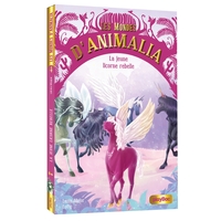 Image de Les Mondes d'Animalia - La licorne rebelle - Tome 4